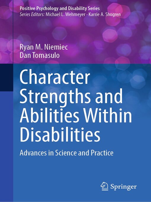 Title details for Character Strengths and Abilities Within Disabilities by Ryan M. Niemiec - Available